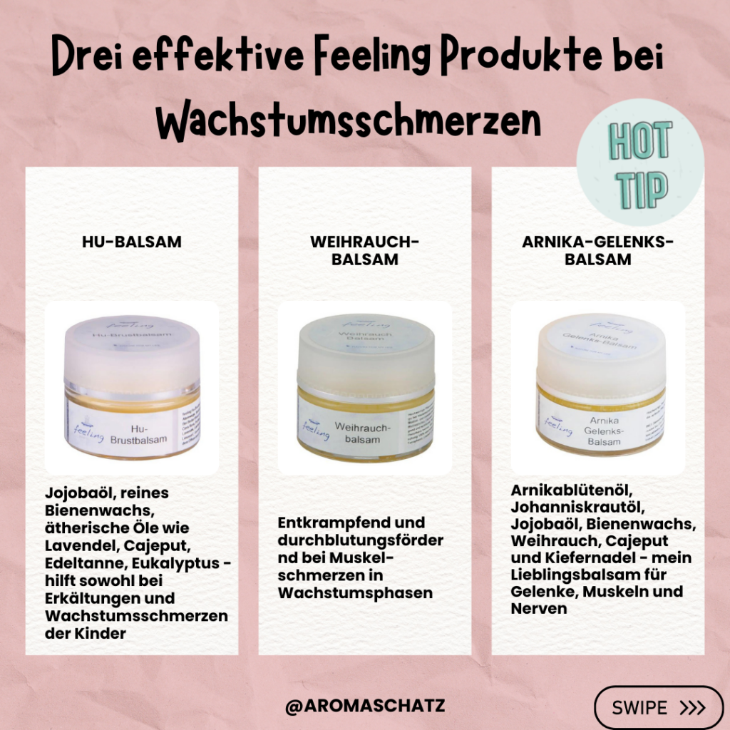 drei effektive Produkte von Feeling bei Wachstumsschmerzen